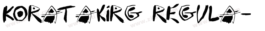 KoratakiRg Regula字体转换